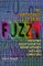 The Importance of Being Fuzzy: And Other Insights from the Border Between Math and Computers