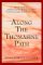  Along The Thomasine Path: Rituals, Readings, And Resources For The Post-christian, Post-denominational Follower Of Jesus.