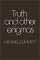  Truth and Other Enigmas