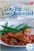  American Heart Association's Low-Fat, Low-Cholesterol Cookbook: Delicious Recipes to Help Lower Your Cholesterol