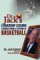  Dr. Jack's Leadership Lessons Learned from a Lifetime in Basketball