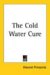 The Cold Water Cure