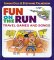  Fun on the Run