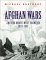  Afghan Wars: And the North-West Frontier 1839-1947