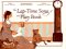 The Lap-Time Song and Play Book