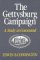 The Gettysburg Campaign: A Study in Command