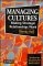  Managing Cultures: Making Strategic Relationships Work