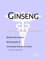  Ginseng: A Medical Dictionary, Bibliography, and Annotated Research Guide to Internet References