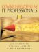  Communicating As IT Professionals