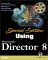  Using Macromedia Director 8: Special Edition
