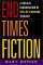  End Times Fiction: A Biblical Consideration of the Left Behind Theology