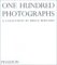  One Hundred Photographs: A Collection by Bruce Bernard