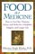  Food As Medicine: How to Use Diet, Vitamins, Juices, and Herbs for a Healthier, Happier, and Longer Life