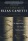 The Memoirs of Elias Canetti: The Tongue Set Free, the Torch in My Ear, the Play of the Eyes