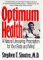  Optimum Health: A Natural Lifesaving Prescription for Your Body and Mind