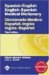  Spanish-English English Spanish Medical Dictionary / Diccionario Medico Espanol-Ingles Ingles-Espanol