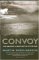  Convoy: The Greatest U-Boat Battle of the War