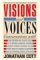  Visions and Voices