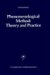  Phenomenological Method: Theory and Practice