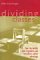 Dividing Classes: How the Middle Class Negotiates and Rationalizes School Advantage