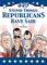  449 Stupid Things Republicans Have Said