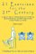  21 Exercises For The 21st Century: A Self-help Program Of Simple Isointegral Exercises For Pain-free Living