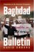  Baghdad Bulletin: Dispatches On The American Occupation