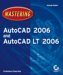  Mastering AutoCAD 2006 and AutoCAD LT 2006