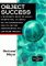  Object Success: A Manager's Guide to Object Orientation, Its Impact on the Corporation, and Its Use for Reengineering the Software Process