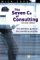 The Seven Cs of Consulting: The Definitive Guide to the Consulting Process
