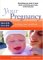  Your Pregnancy Quick Guide: Feeding Your Baby In The First Year