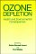  Ozone Depletion: Health and Environmental Consequences
