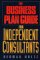 The Business Plan Guide for Independent Consultants