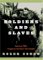  Soldiers and Slaves: American POWs Trapped by the Nazis' Final Gamble