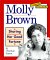  Molly Brown: Sharing Her Good Fortune