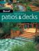  Ideas for Great Patios & Decks