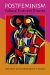  Postfeminism: Cultural Texts and Theories