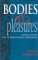  Bodies and Pleasures: Foucault and the Politics of Sexual Normalization