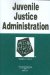  Juvenile Justice Administration in a Nutshell