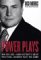  Power Plays: Win or Lose--How History's Great Political Leaders Play the Game
