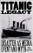  Titanic Legacy: Disaster As Media Event and Myth