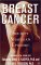  Breast Cancer: Society Shapes an Epidemic