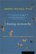  Chasing Monarchs: Migrating With the Butterflies of Passage