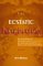 The Ecstatic Imagination: Psychedelic Experiences and the Psychoanalysis of Self-Actualization