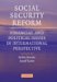  Social Security Reform: Financial And Political Issues In International Perspective