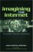  Imagining The Internet: Personalities, Predictions, Perspectives