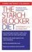 The Starch Blocker Diet