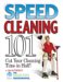  Speed Cleaning 101: Cut Your Cleaning Time in Half!