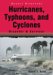  Hurricanes, Typhoons, And Cyclones: Disaster & Survival