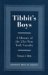 Tibbits' Boys: A History of the 21st New York Cavalry